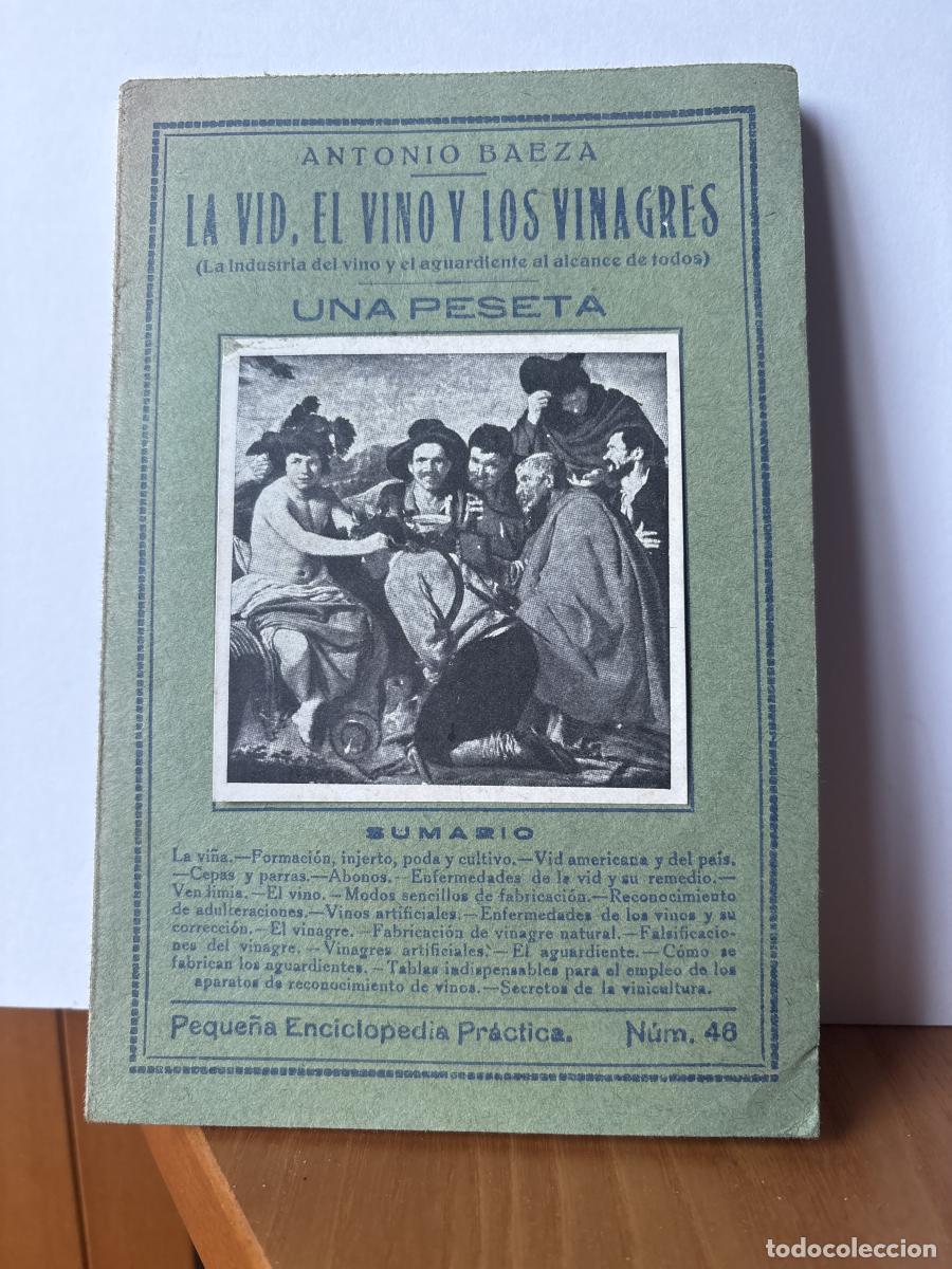 books: LA VID, EL VINO Y LOS VINAGRES(LA INDUSTRIA DEL VINO Y EL AGUARDAIENTE AL ALCANCE DE TODOS) ENCICLOP