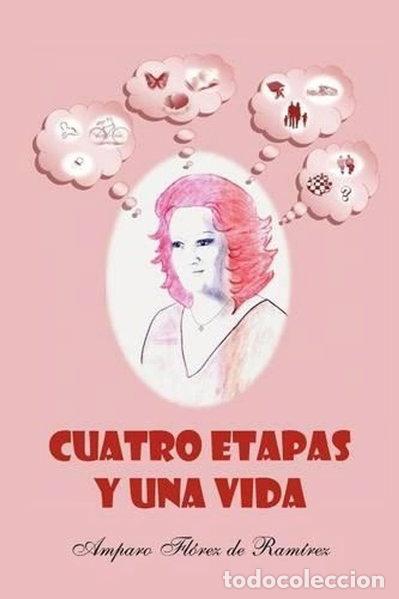Livres: Cuatro etapas y una vida- 9781463337346