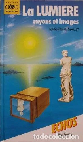 B&uuml;cher: La lumi&egrave;re : rayons et images- 9782245022993