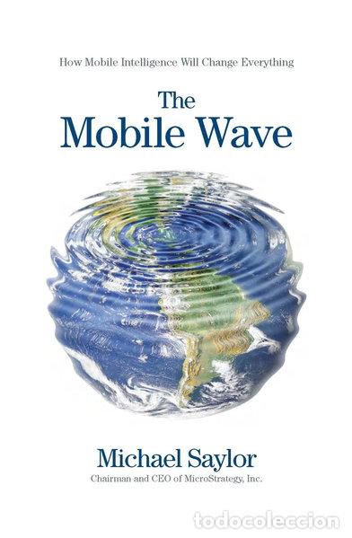 Libros: The Mobile Wave: How Mobile Intelligence Will Change Everything- 9781593157203 - Foto 1