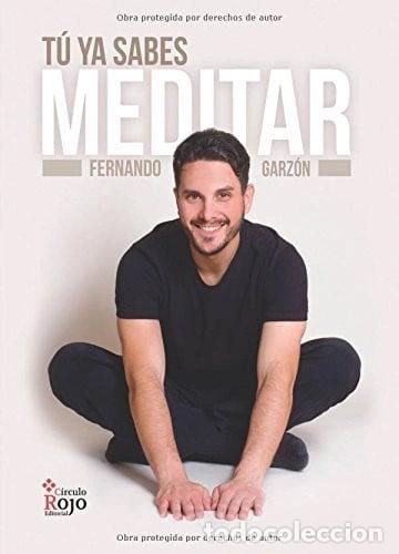 Libros: T&uacute; ya sabes meditar- 9788491268772 - Foto 1