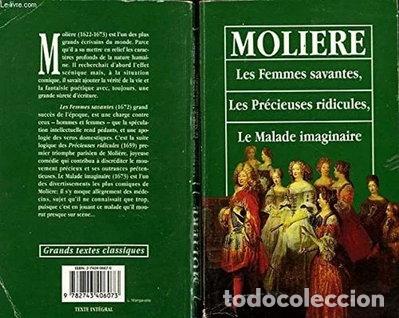 Libros: Les femmes savantes, les precieuses ridicules, le malade imaginaire- 9782743406073
