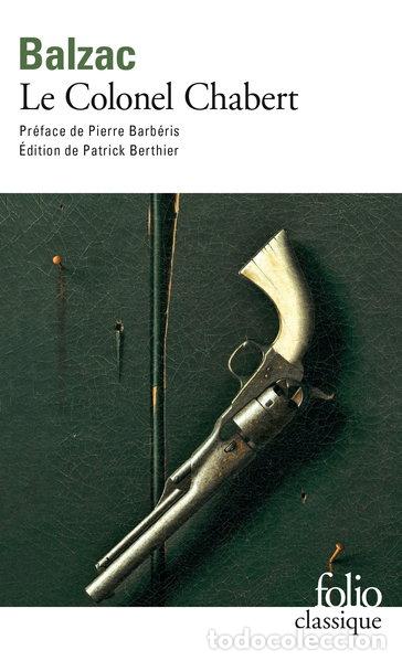Libri di seconda mano: Le Colonel Chabert- 9782070411184