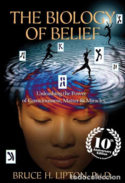 Libros: The Biology of Belief- 9781401952471