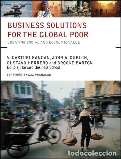 Libros: Business Solutions for the Global Poor- 9780787982164