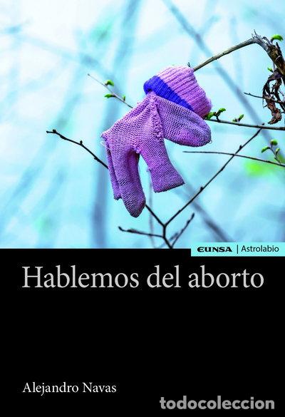 Libros: Hablemos del aborto- 9788431333362