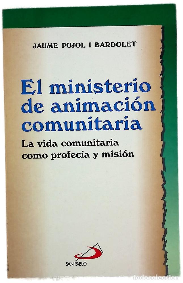 books: El ministerio de animaci&oacute;n comunitaria la vida comunitaria como profec&iacute;a y misi&oacute;n