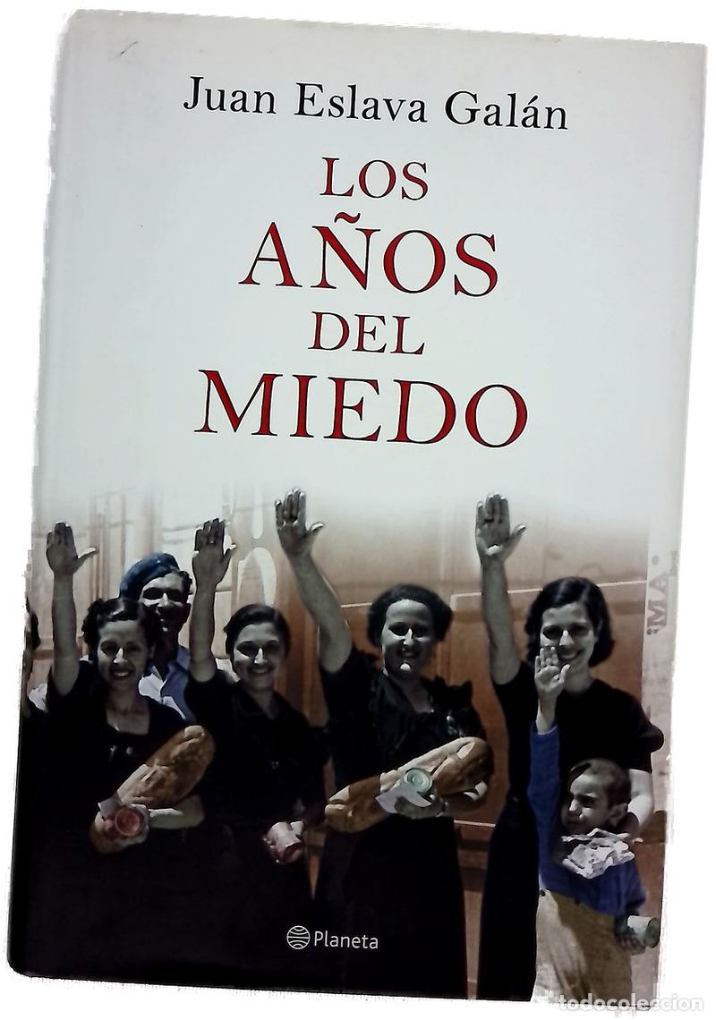 Libros: Los a&ntilde;os del miedo la nueva Espa&ntilde;a (1939-1952)