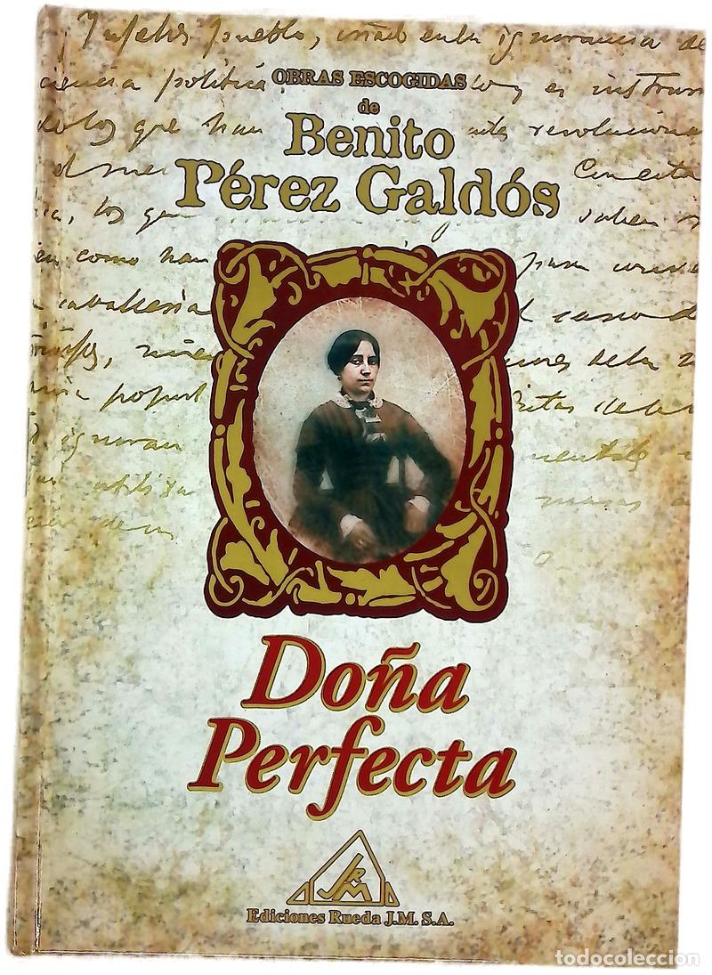Libros: Do&ntilde;a Perfecta - P&eacute;rez Gald&oacute;s, Benito