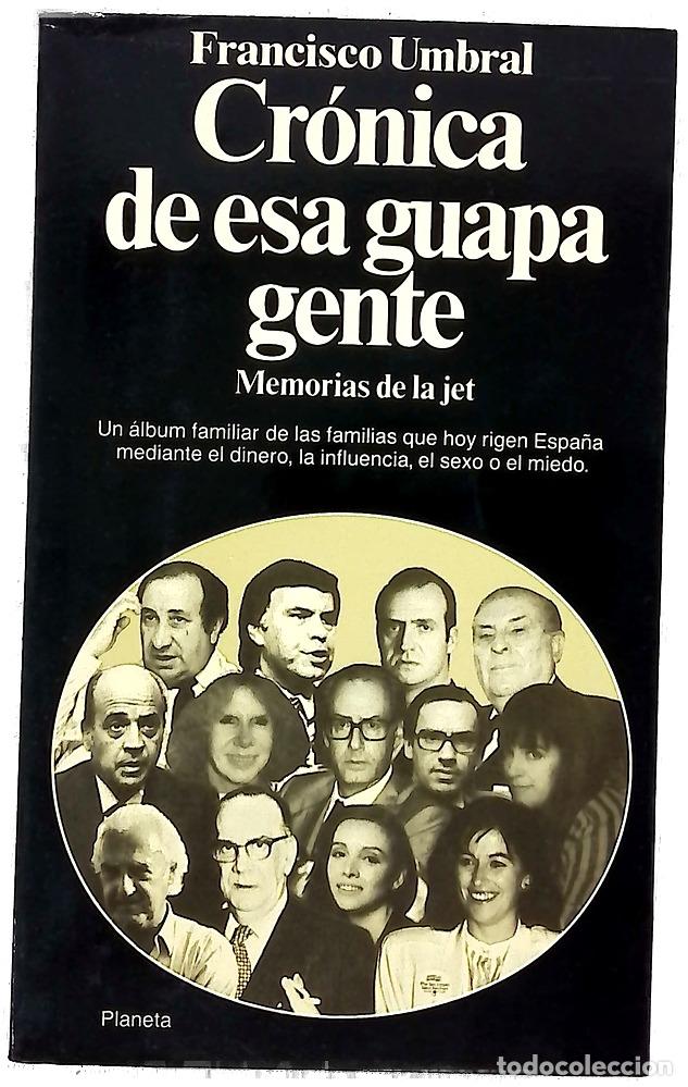 Libros: Cr&oacute;nica de esa guapa gente memorias de la jet