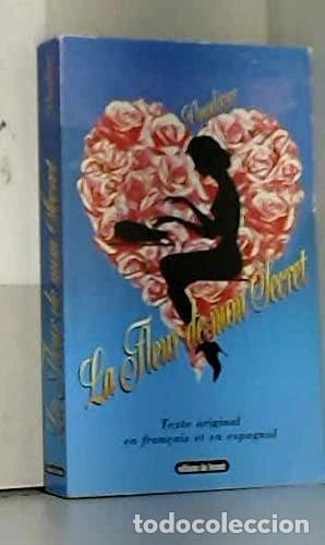 Libri di seconda mano: La fleur de mon secret- 9782841790029