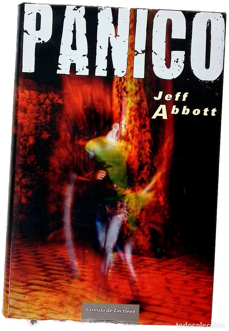 Libros: P&aacute;nico - Abbott, Jeff - C&iacute;rculo de Lectores