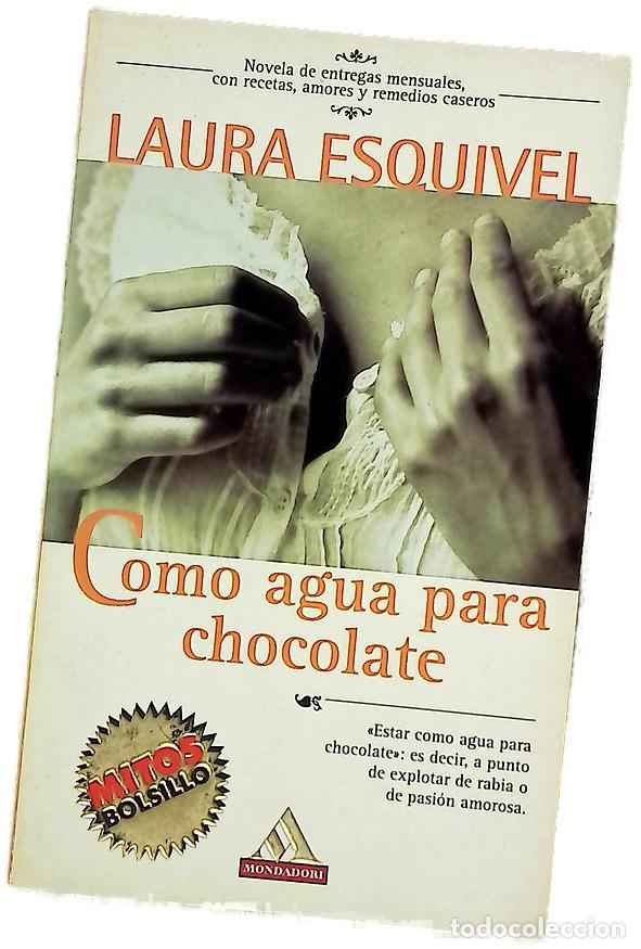 Libros: Como agua para chocolate - Esquivel, Laura