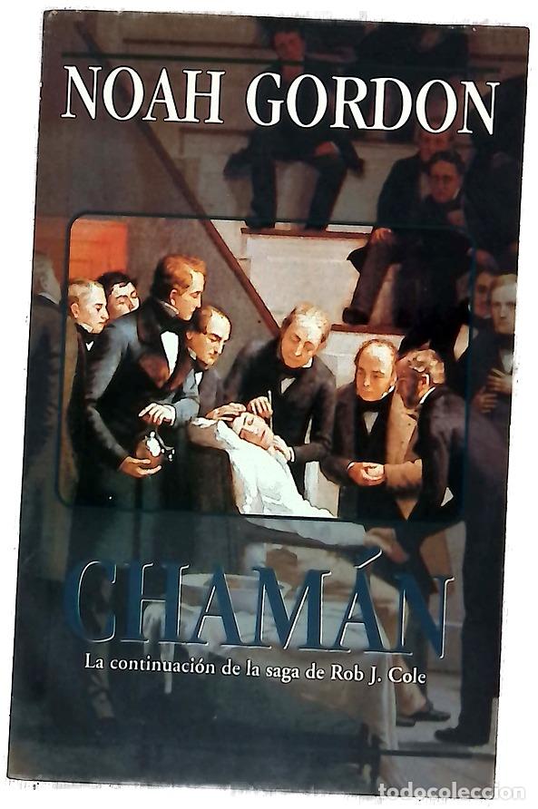 Libros: Chaman - Gordon, Noah; Mateo, Elsa
