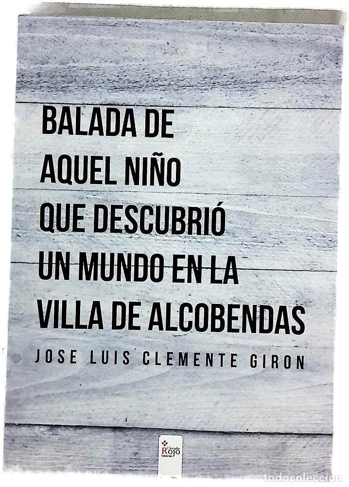 Libros: Balada de aquel ni&ntilde;o que descubri&oacute; un mundo en la villa de Alcobendas