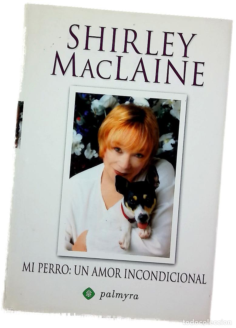 Libros: Mi perro un amor incondicional