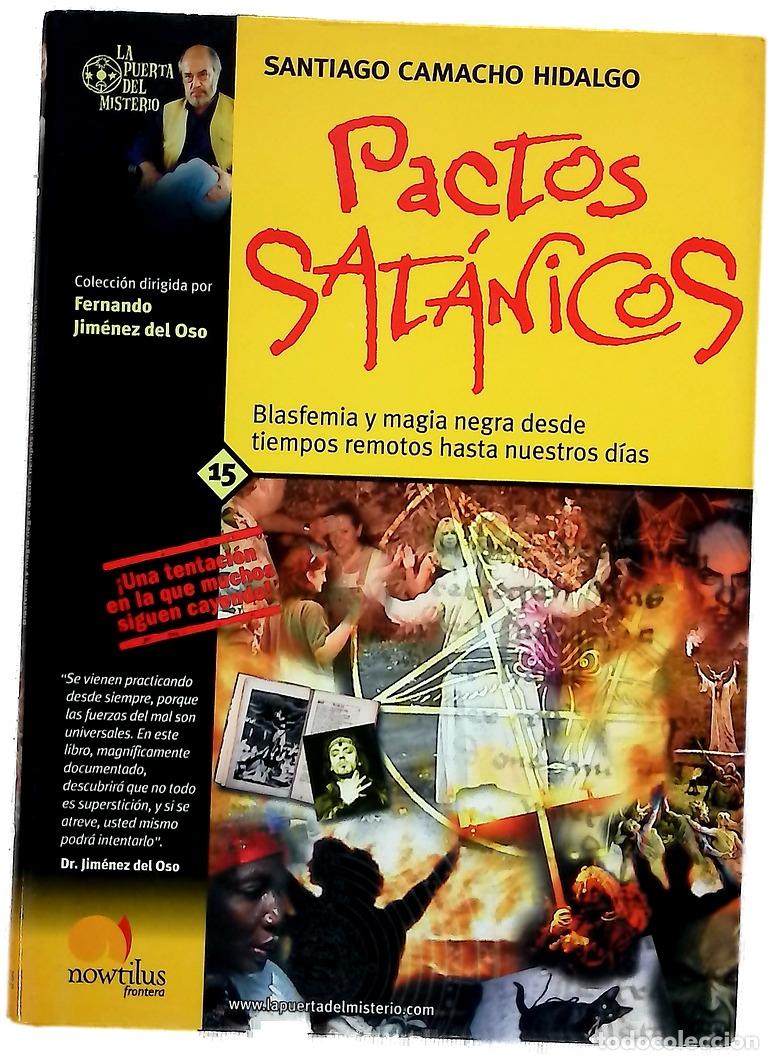Libros: Pactos sat&aacute;nicos blasfemia y magia negra desde tiempos remotos hasta nuestros d&iacute;as