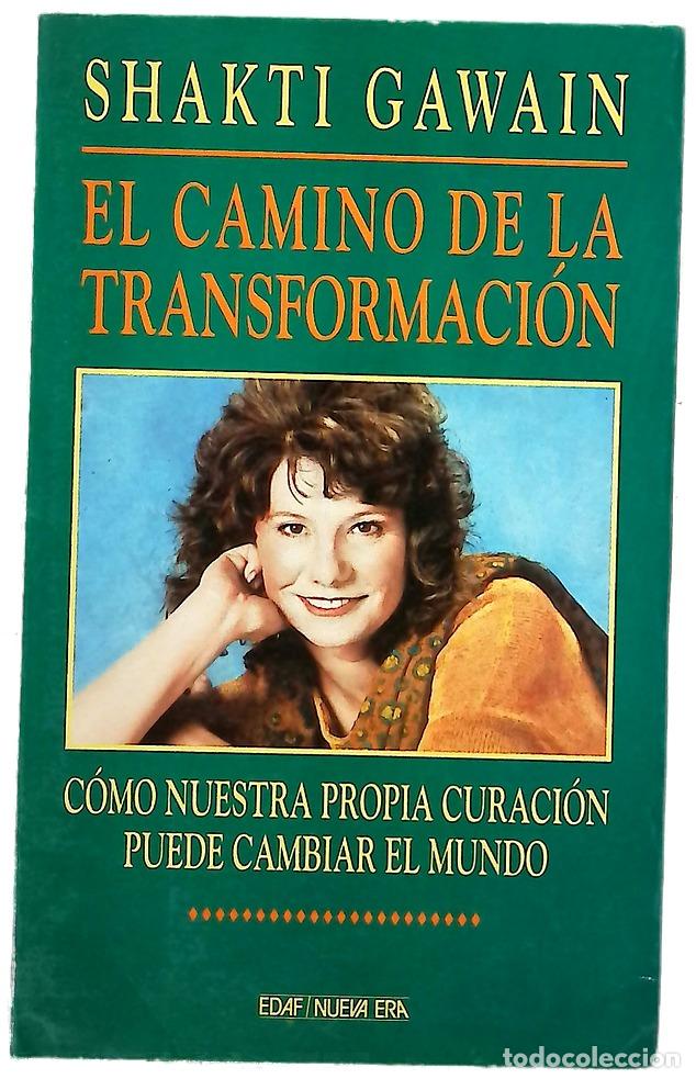 Libros: El camino de la transformaci&oacute;n c&oacute;mo nuestra propia curaci&oacute;n puede cambiar el mundo