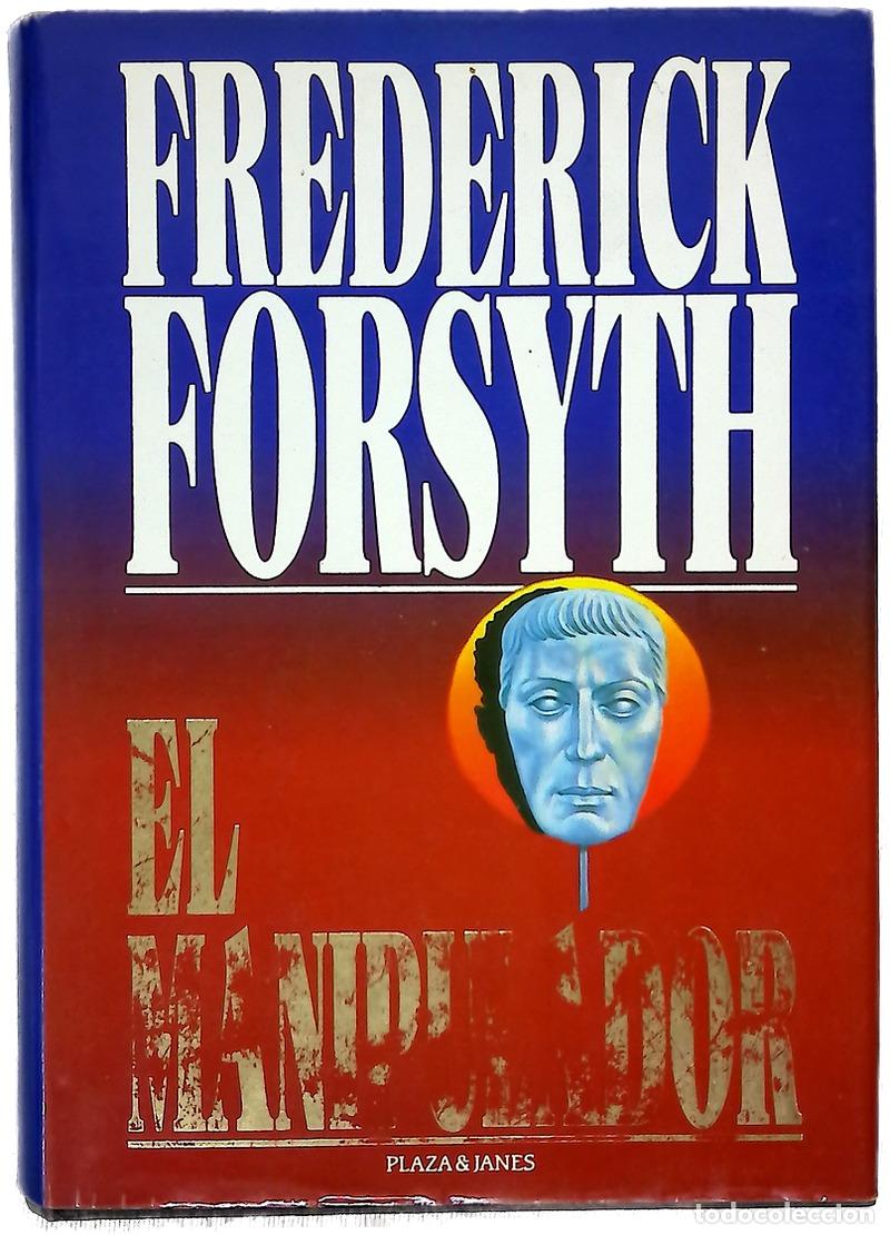 Libros: El manipulador - Forsyth, Frederick - Foto 1