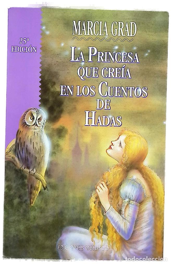 Libros: La princesa que cre&iacute;a en los cuentos de hadas