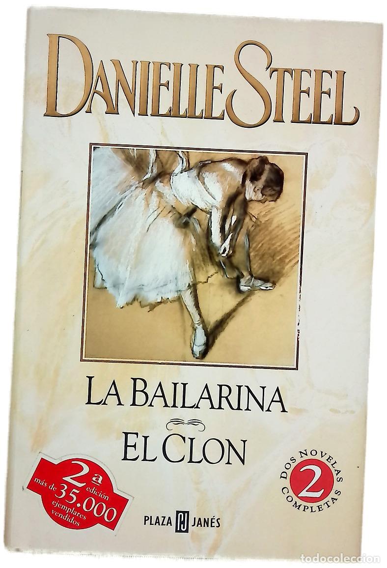 Libros: La bailarina El clon - Steel, Danielle - Foto 1