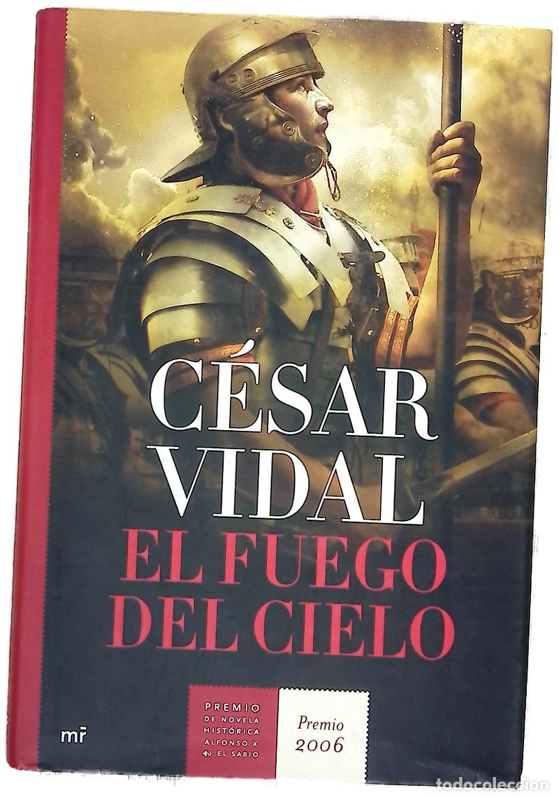 Libros: El fuego del cielo - Vidal, C&eacute;sar - Foto 1