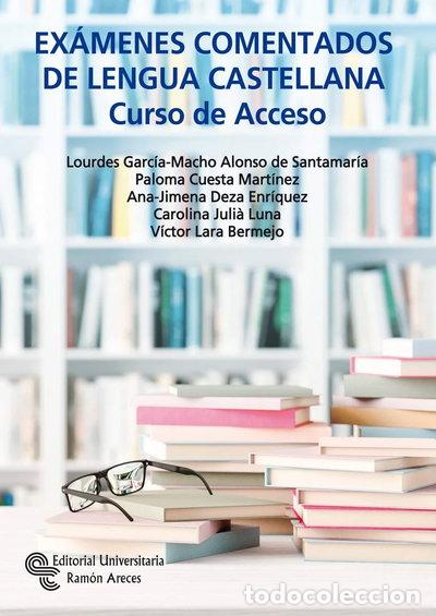 Libros: Ex&aacute;menes comentados de Lengua Castellana- 9788499613772