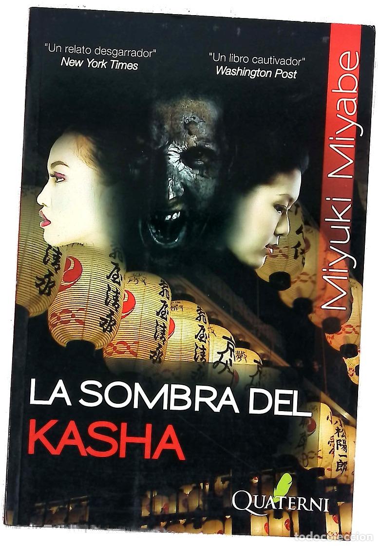 Libri di seconda mano: La sombra del &rdquo;kasha&rdquo; - Miyabe, Miyuki