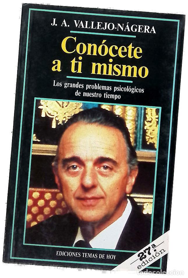 Livros em segunda m&atilde;o: Con&oacute;cete a t&iacute; mismo - Vallejo-N&aacute;gera, Juan Antonio