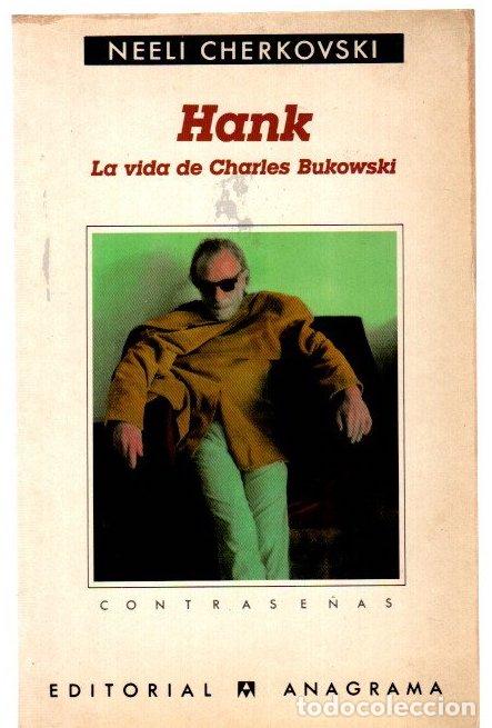 Libros: Hank. La vida de Charles Bukowski - Cherkovski, Neeli - Foto 1