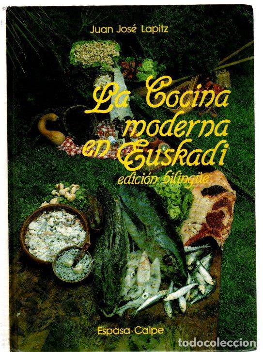books: La cocina moderna en Euskadi - Lapitz, Juan Jos&eacute;