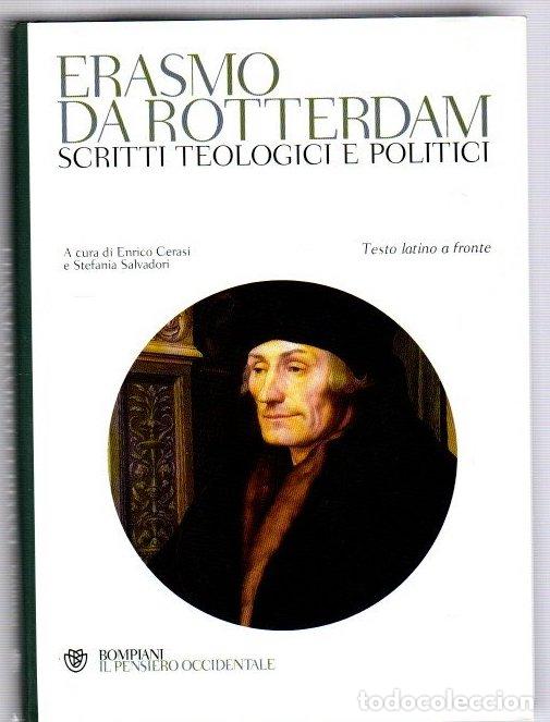 books: Scritti teologigi e politici - Rotterdam, Erasmo da