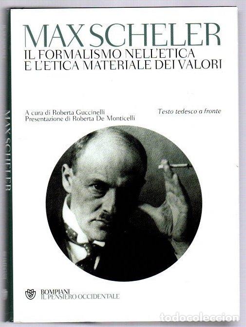 Libros: Il formalismo nell'etica e l'etica materiale dei valori - Scheler, Max