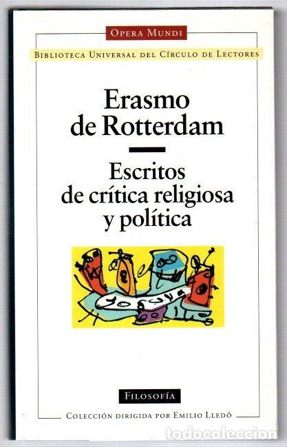 Libros: Escritos de cr&iacute;tica religiosa y pol&iacute;tica - Rotterdam, Erasmo de