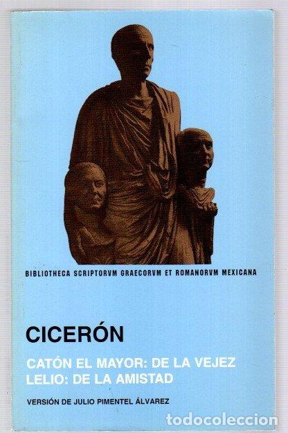 Libros: Cat&oacute;n el mayor: de la vejez. Lelio: de la amistad - Cicer&oacute;n - Foto 1