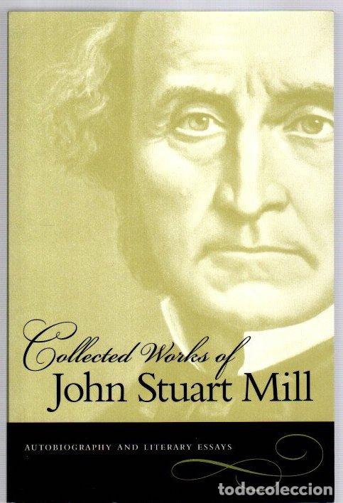 Libros: Collected works of John Stuart Mill. Volume I - NO CONSTA AUTOR