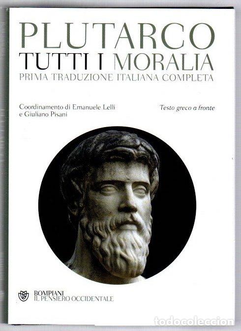 Libros: Tutti y moralia. Prima traduzione italiana completa - Plutarco