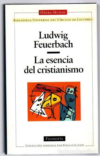 Libros: La esencia del cristianismo - Feuerbach, Ludwig