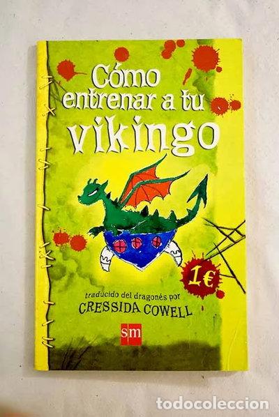 Libros: C&oacute;mo entrenar a tu vikingo- 9788467518467 - Foto 1