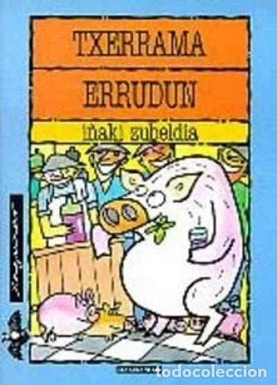 Livres: Txerrama errudun- 9788483314128