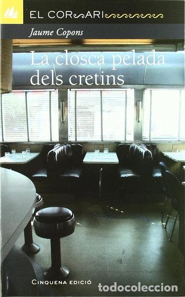 Libros: La closca pelada dels cretins- 9788424682613
