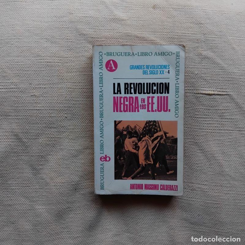 Livros em segunda m&atilde;o: La revoluci&oacute;n negra de los EE.UU. - Antonio Massimo Calderazzi