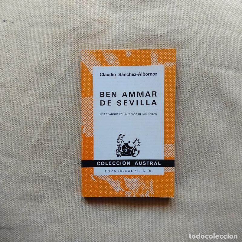 Libros: Ben Ammar de Sevilla: una tragedia en la Espa&ntilde;a de los Taifas - Claudio S&aacute;nchez-Albornoz