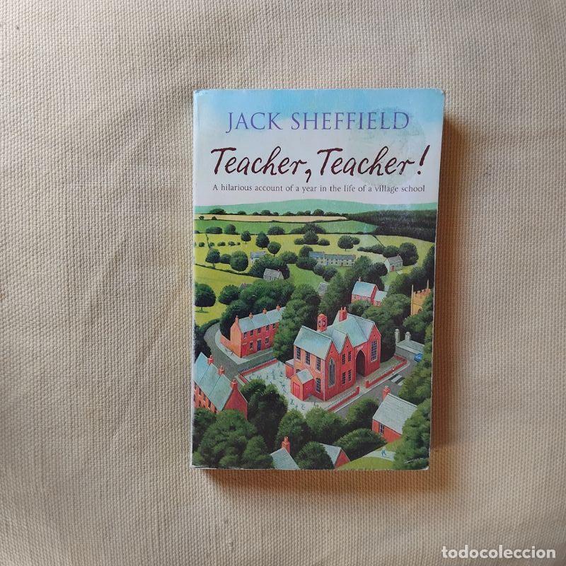 Libros: Teacher, Teacher! - Jack Sheffield