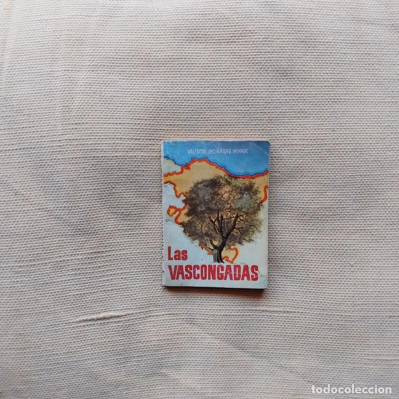 Libros: Las Vascongadas - Valent&iacute;n Moragas Roger. Portada de Coll. Ilustraciones de Chaco