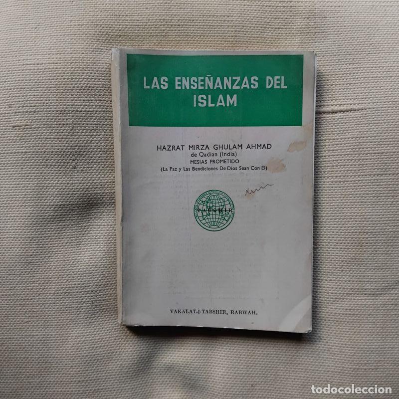 Libros: Las ense&ntilde;anzas del Islam. Camino de perfecci&oacute;n espiritual. Filosof&iacute;a de los principios isl&aacute;micos - H