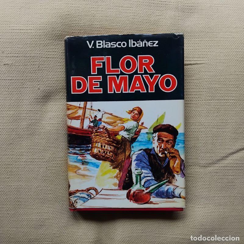 Libros: Flor de mayo - Vicente Blasco Ib&aacute;&ntilde;ez - Foto 1