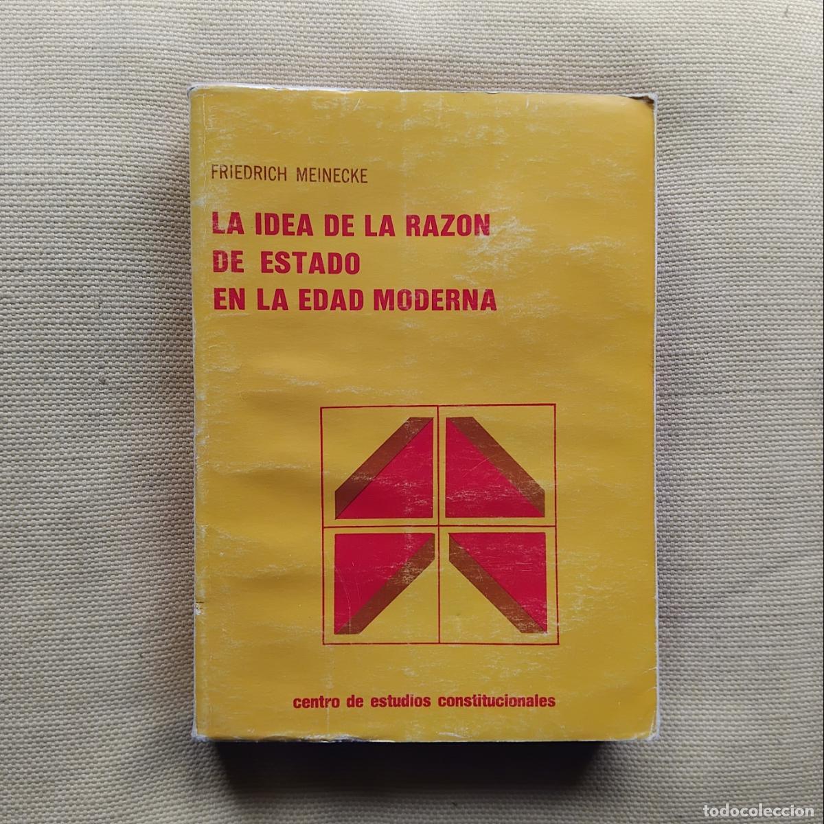 Libros: La idea de la raz&oacute;n de estado en la Edad Moderna - Friedrich Meinecke - Foto 1
