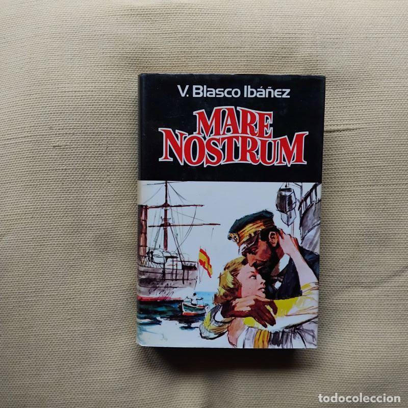 Libros: Mare Nostrum - Vicente Blasco Ib&aacute;&ntilde;ez