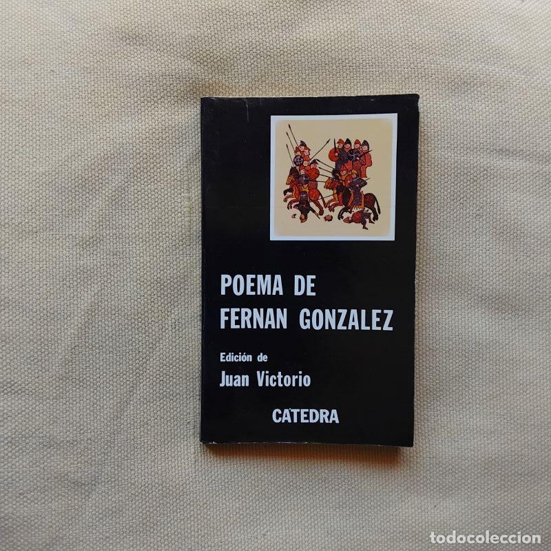 Libri di seconda mano: Poema de Fern&aacute;n Gonz&aacute;lez - Edici&oacute;n de Juan Victorio